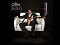 Download Lagu I'M HERE - Àlex Thomas (Giving Too Much)