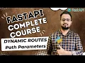 FastAPI Tutorial Path Parameters Dynamic Routes Validation