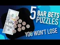 5 Bar Bets That You Can t Lose - Magic Challenges Puzzles Brain Teasers