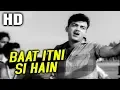 Download Lagu Baat Itni Si Hain | Mohammed Rafi | Beti Bete 1964 Songs | Mehmood
