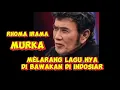 Lagu RHOMA IRAMA MURKA DI ACARA PENCARIAN BAKAT DANGDUT