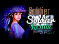 Download Lagu SOLDIER SOLDIER #REMIX (ELECTRONIC MIX)