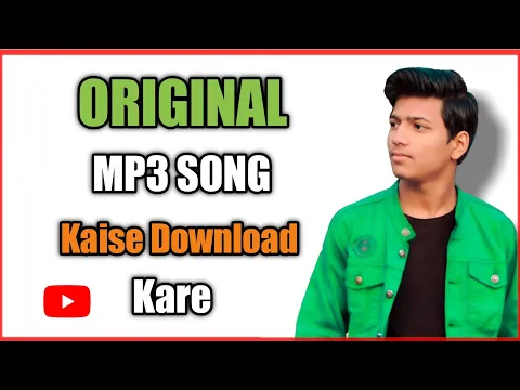 Download MP3 Original MP3 Song kaise Download Kare 🎶 |  MP3 Song Download Kare Free 🎧
