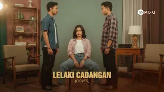 lelaki cadangan t2 cover hits by pi7u