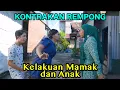 KELAKUAN MAMAK DAN ANAK || KONTRAKAN REMPONG EPISODE 995