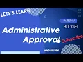 What is Administrative Approval Budget Paper IV