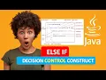 JAVA ELSE IF JAVA DECISION CONTROL CONSTRUCT JAVA PROGRAMMING TUTORIAL 17