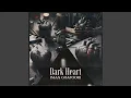 Lagu Dark Heart