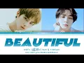 Download Lagu WayV KUN \u0026 XIAOJUN “Beautiful (by Crush)” │뷰티풀 염불단 다 모여잇 Color Coded Lyrics Han|Rom|Eng