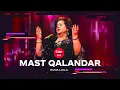 Mast Qalandar | Coke Studio Bangla | Season 3 | Runa Laila | Arnob X Adit