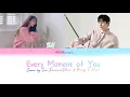 Download Lagu Every Moment of You - Sua (Dreamcatcher) \u0026 Young K (Day6)  [Lyrics Sub Indo]