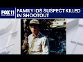 Family IDs alleged gunman killed in Pasadena shootout