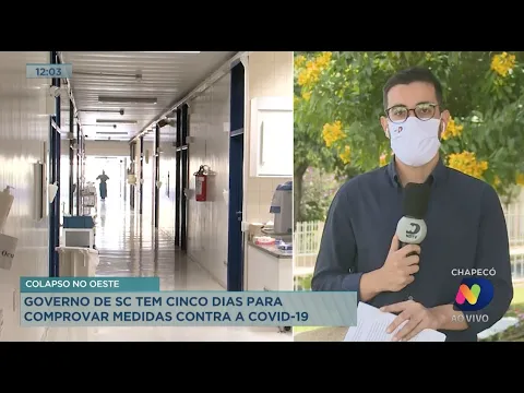 Governo catarinense tem cinco dias para comprovar medidas contra a Covid-19 no Oeste
