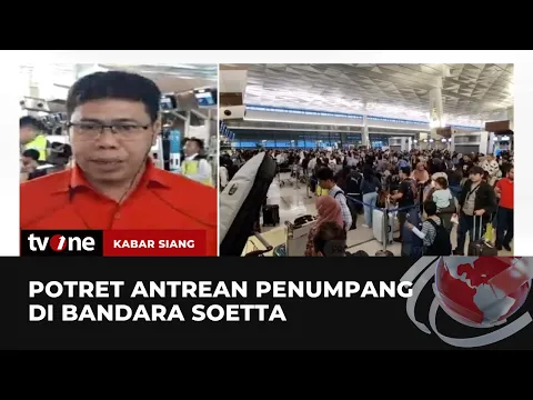 Puncak Arus Mudik, Pemudik Padati Bandara Soekarno Hatta dan Terminal Induk Kota Bekasi