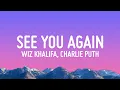 Download Lagu Wiz Khalifa - See You Again ft. Charlie Puth (Lyrics)