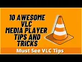 Download Lagu 10 Awesome VLC Media Player Tips and Tricks