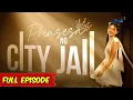 Download Lagu Prinsesa Ng City Jail Full Episode 126 (June 18 , 2025)