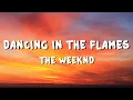 Download Lagu The Weeknd - Dancing In The Flames (Lyrics)