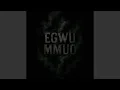 Lagu EGWU MMUO