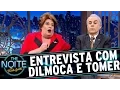 Lagu The Noite (17/11/16) - Entrevista com Presidente Tomer e Dilmoca Rousseff