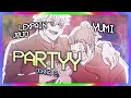 Partyy - Yumi LEX PAIN Jojo Softwilly AMV