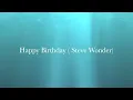 Happy Birthday (Steve Wonder) Lyrics