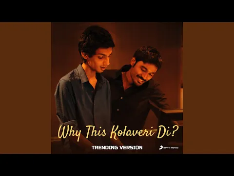 Download MP3 Why This Kolaveri Di? (Trending Version)