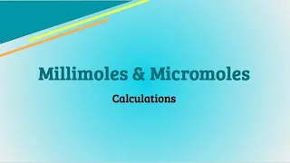 Millimole Micromoles Calculations PEBC Evaluating Exam PEBCprep with San