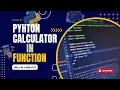 How To Make a Simple Calculator in Python Using Functions Calculator Project Full Tutorial