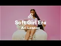 Download Lagu Ari Lennox, Soft Girl Era (Lyrics)
