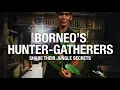 Download Lagu Borneo's laatste nomadische jagers-verzamelaars - De Penan | SARAWAK Aflevering 3