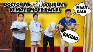 Group Study Me Doctor Ne पदौड़ा Student Ki Kar Di Moye Moye 😱😂 | Doctor Student Ki Pagalpanti