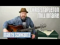 Chris Stapleton - Millionaire - Guitar Lesson