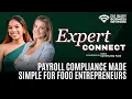 Payroll Compliance Made Simple for Food Entrepreneurs ADP Expert Insights