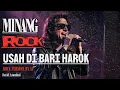 Lagu USAH DI BARI HAROK ( Takuik jadi angan ) - David Istambul || Cover rock Version By Ai 