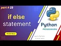 If else Statement in Python Conditional Statements Learn Python in 2022 Part