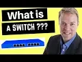 What is a Switch in Networking - How does a Network Switch Work
