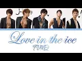 Download Lagu TVXQ (동방신기) - Love in the ice KR Lyrics [Color Coded Han/Rom/Eng]