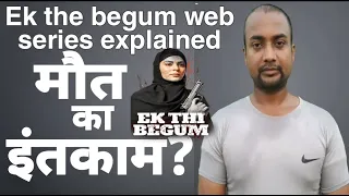 ek thi begum season 2 2021explained maut ka intkaam ka junoon 