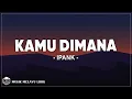 Download Lagu Ipank - Kamu Dimana (Lirik Lagu)