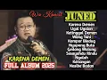 LAGU ANYAR 2025‼️KARENA DEMEN || Wa Kancil JUNED || Full Album Terbaru