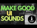 What Makes UI SOUNDS Good