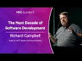 The Next Decade of Software Development - Richard Campbell