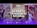 Download Lagu DJ WAKTU TAMASYA KE BINARIA, DJ JABLAY TITI KAMAL BOOTLEG REMIX BY DJ ARIF DU