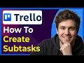 How to Create Subtasks in Trello Step-By-Step 2026 guide
