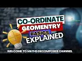 How To Not Fail in Coordinate Geometry