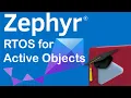 Zephyr RTOS for Active Objects
