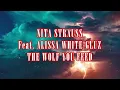 The Wolf You Feed - Nita Strauss Feat. Alissa White-Gluz | Lyrics