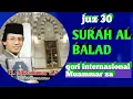 Download Lagu surah Al balad juz 30 merdu - qori internasional Muammar za