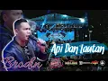 Download Lagu API DAN LAUTAN - BRODIN NEW PALLAPA (COVER LIVE PERFORM) || REMBOS 2019